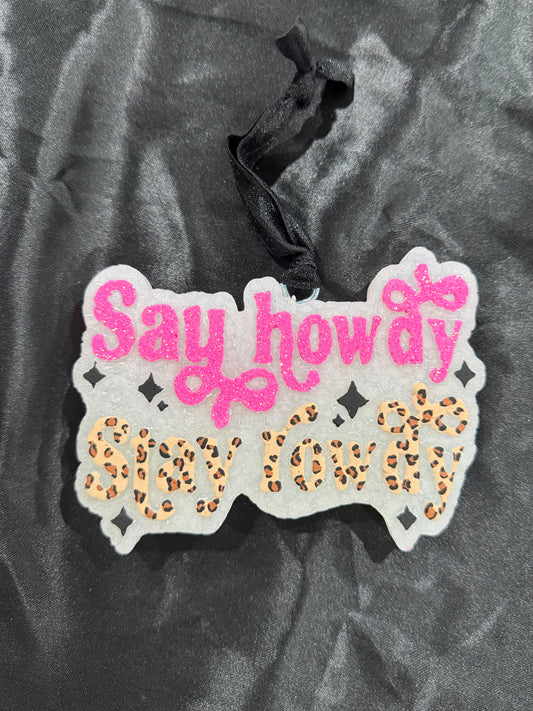 Say Howdy Stay Rowdy Cheetah Print Freshie