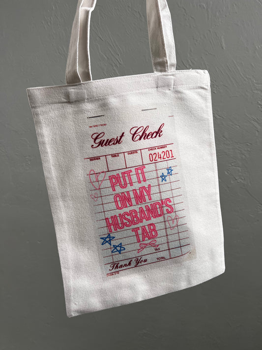 Put It On My Husband's Tab Tote