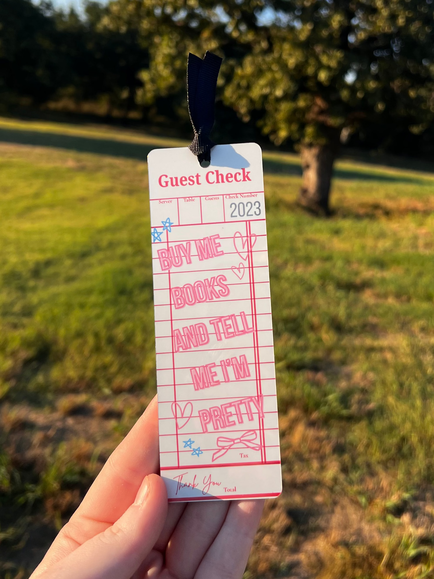 Buy Me Books And Tell Me I'm Pretty Bookmark