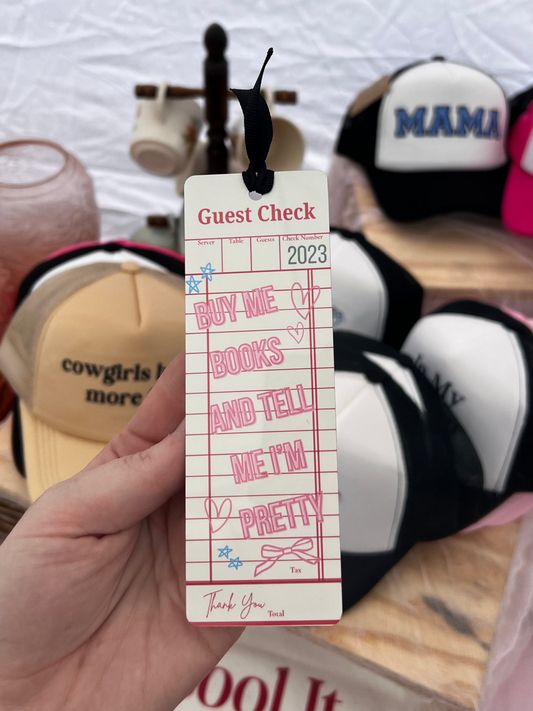 Buy Me Books And Tell Me I'm Pretty Bookmark