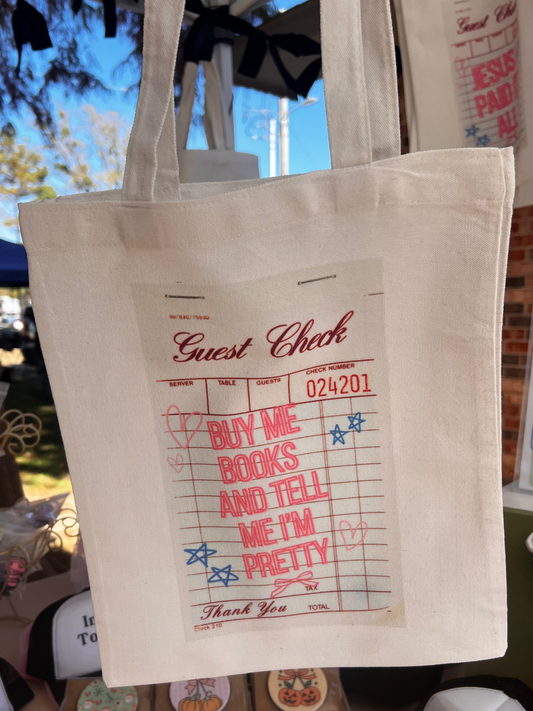 Buy Me Books And Tell Me I'm Pretty Tote