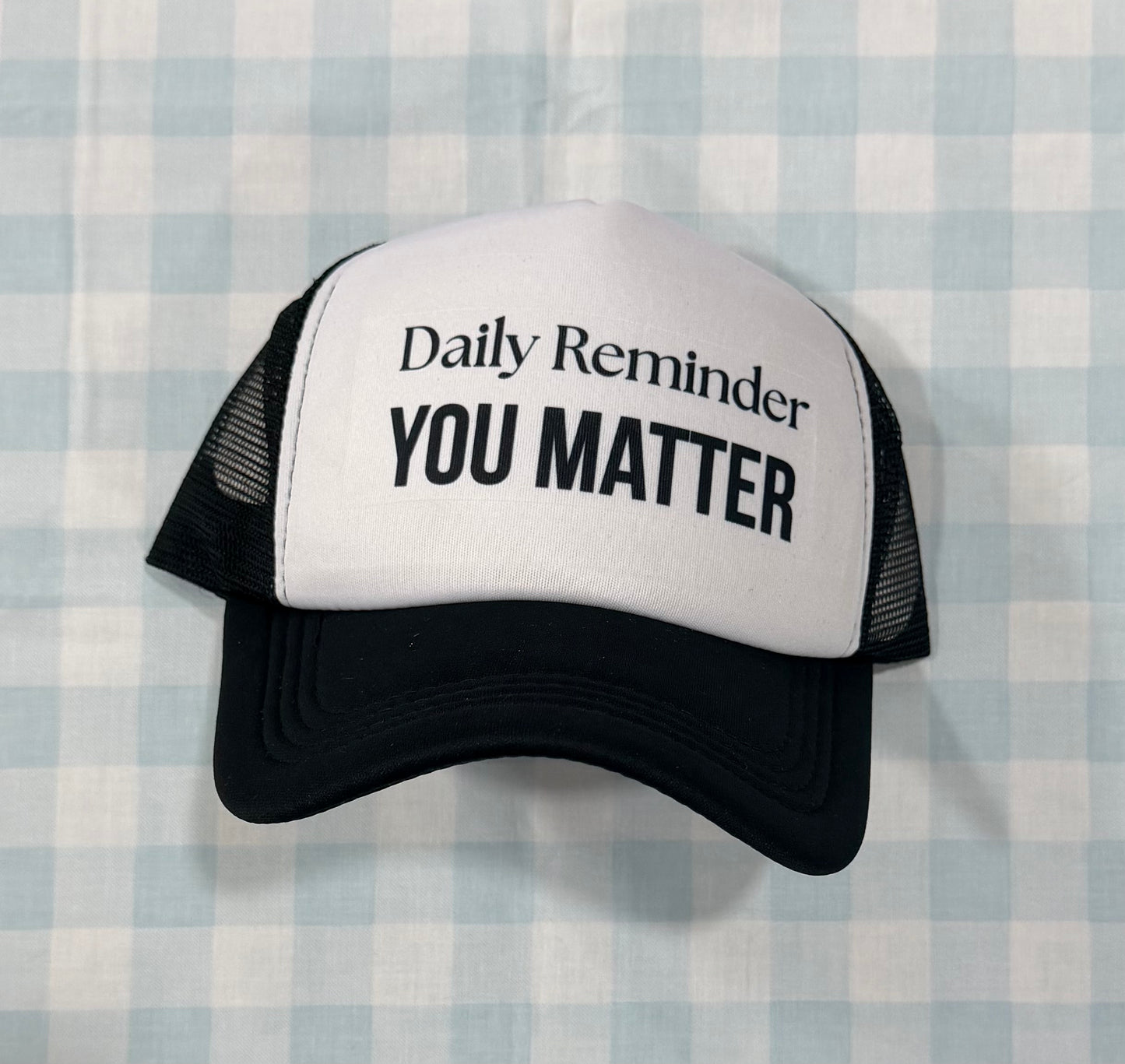 Daily Reminder Hat