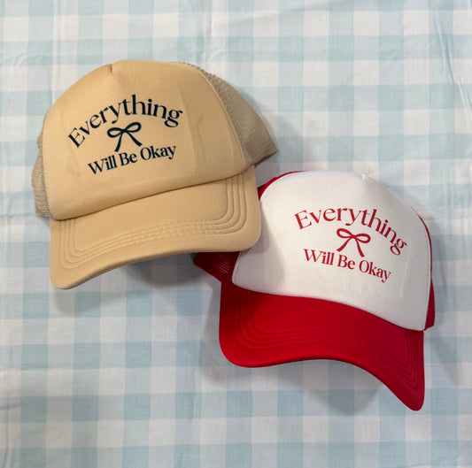 Everything Will Be Okay Hat