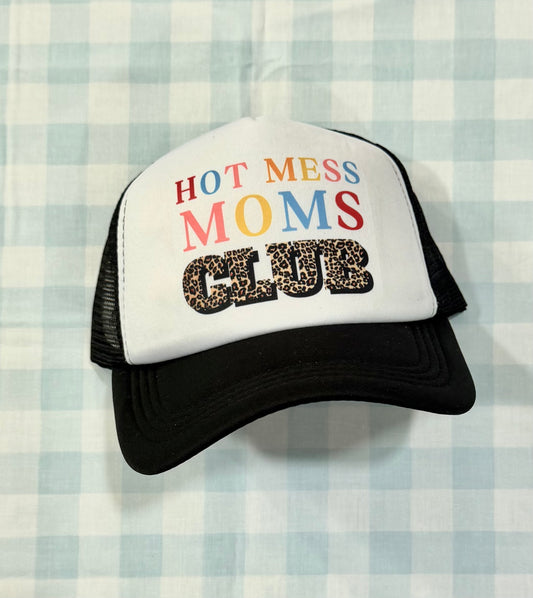 Hot Mess Moms Club Hat