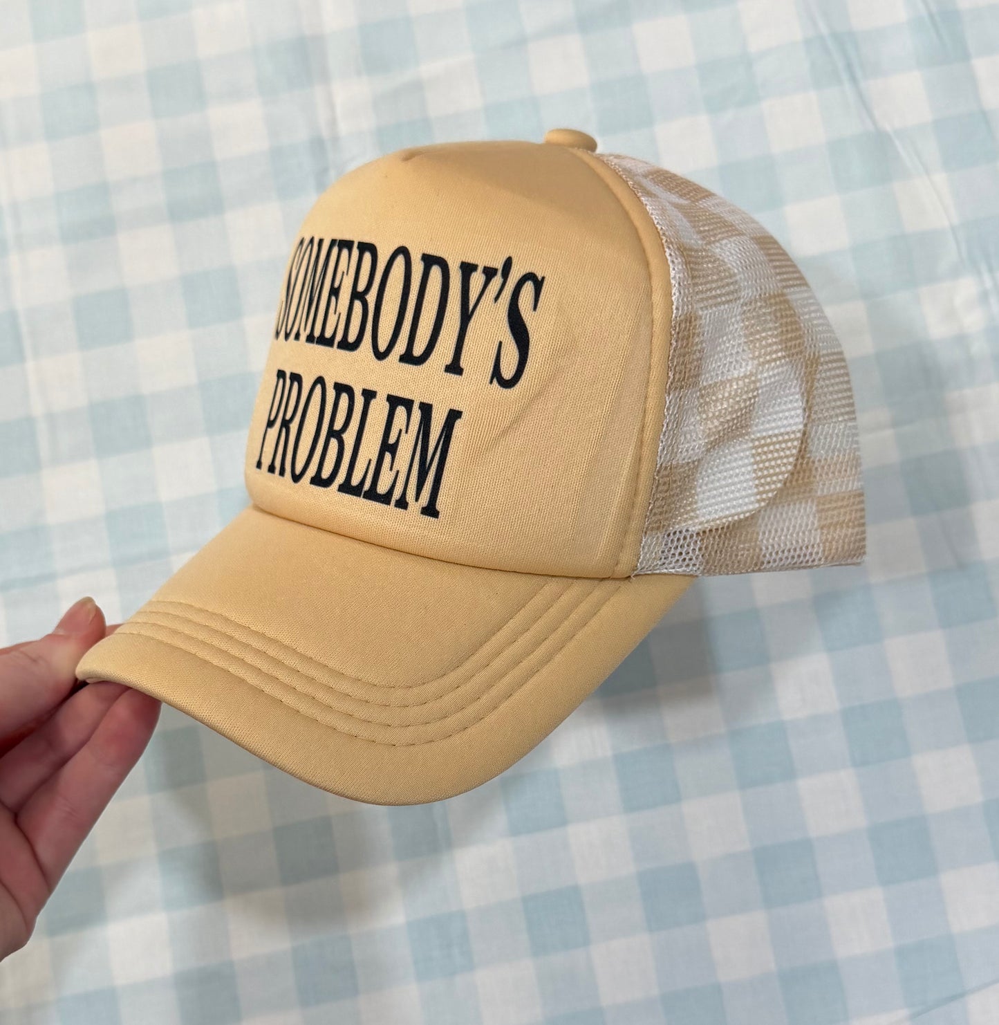 Somebody's Problem Hat