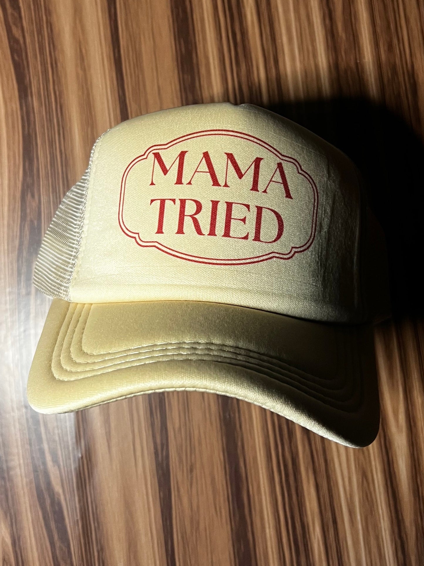 Mama Tried Hat